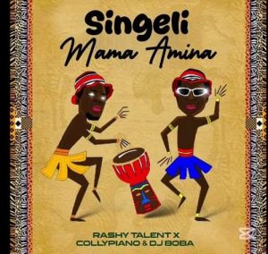 AUDIO : Rash Talent Ft. Collypiano & Dj Boba – Si...