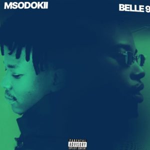 AUDIO : Msodoki Young Killer Ft. Belle 9 – Sayansi | D...