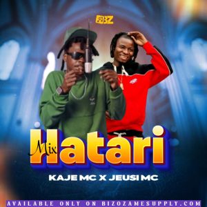 AUDIO : Kaje Mc X jeusi Mc – Hatari (Mix) | Download M...