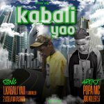 AUDIO : Popa Mc – Kabali Yao {Season 1} | Download Mp3