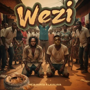 AUDIO : Lava Lava Ft. Meja Kunta – Wezi (Remix) | Down...