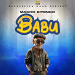 Macho Kitengo – Babu