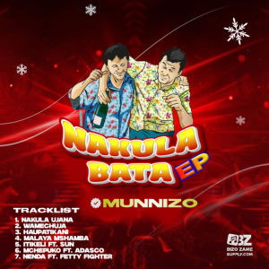 EP : Munizzo – Nakula Bata | Download Mp3