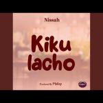 Nissah – Kikulacho