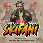 Audio | Kaje Mc – Skifani | Download mp3