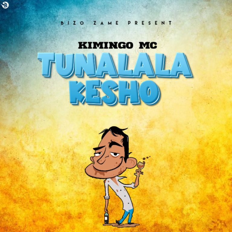 Audio | Kimingo Mc – Tunalala Kesho | Download