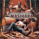 Audio | Chidady Travella – Masihara | Download
