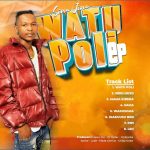 Ep | Sina Jina – Watu Poli | Download