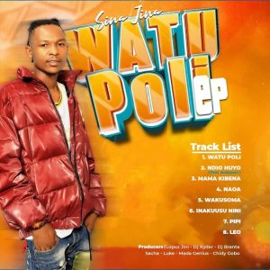 Ep | Sina Jina – Watu Poli | Download