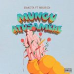AUDIO || DAKOTA FT MBOSSO – MUNGU ATUSAMEHE || DOWNLOA...