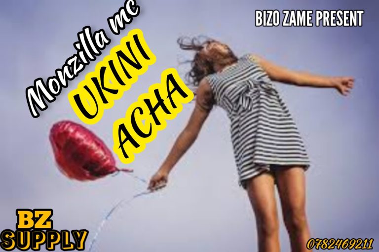 AUDIO || MONZILLA MC – UKINIACHA || DOWNLOAD