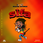 AUDIO || MACHO KITENGO – SIFA || DOWNLOAD