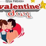 AUDIO || ISSA FWENDEM – VALENTINE DAY || DOWNLOAD