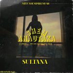Audio | Sultana – Shem Anautaka | Download mp3