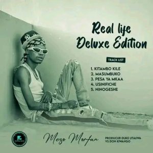 Ep | Mczo Morfan – Real Life Deluxe Edition