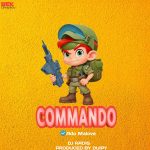 Audio | Ado Malove – Commando | Bizo Zame Supply