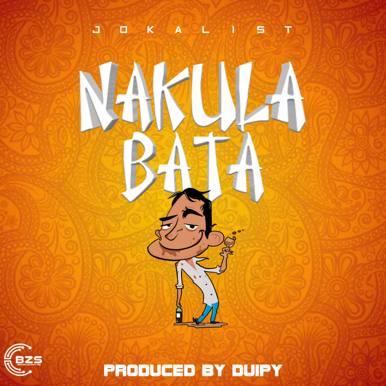 Audio | Jokalist – Nakula bata | Bizo Zame Supply