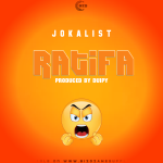 Audio | Jokalist – Ratifa | Bizo Zame Supply