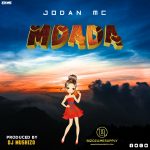 Audio | Jodan Mc – Mdada | Download