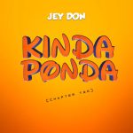 Audio | Jey Don – KindaPonda (Chapter 2) | Bizo Zame S...