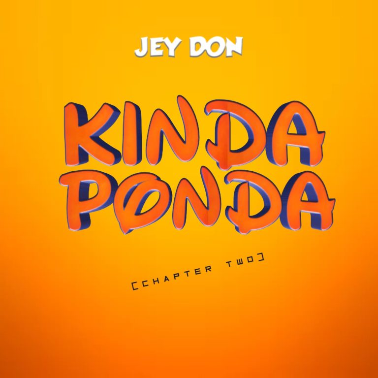 Audio | Jey Don – KindaPonda (Chapter 2) | Bizo Zame S...