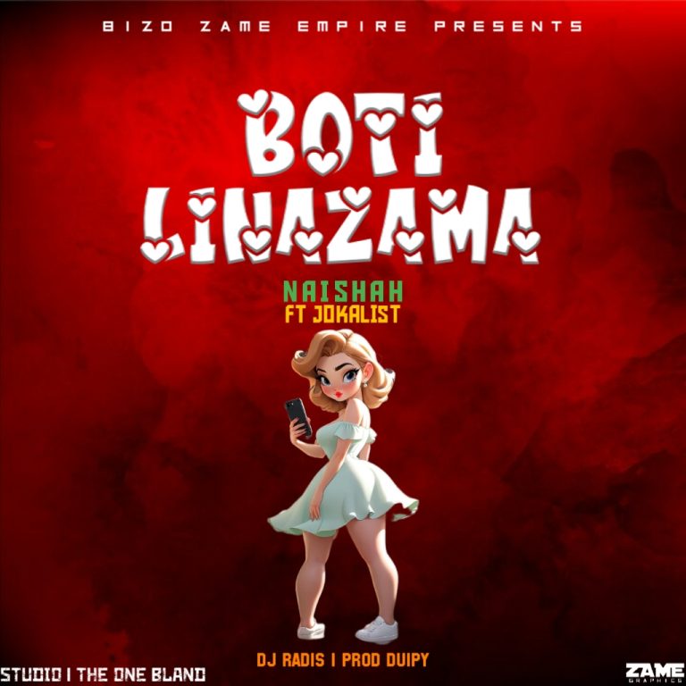 Audio | Naishah ft Jokalist – Boti Linazama | Download
