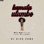 Audio | Dj Bizo Zame – Kamata Utumbo Beat | Download