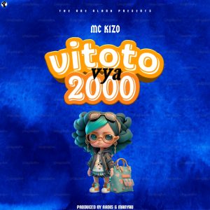 Audio | Mc Kizo – Vitoto Vya 2000 | Download