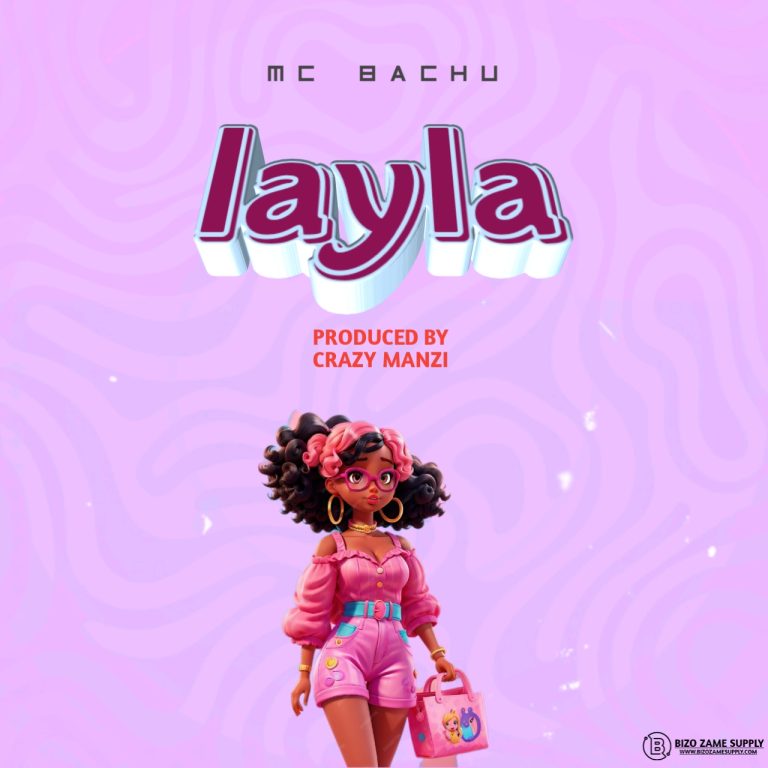 Audio | Mc Bachu – Layla | Download