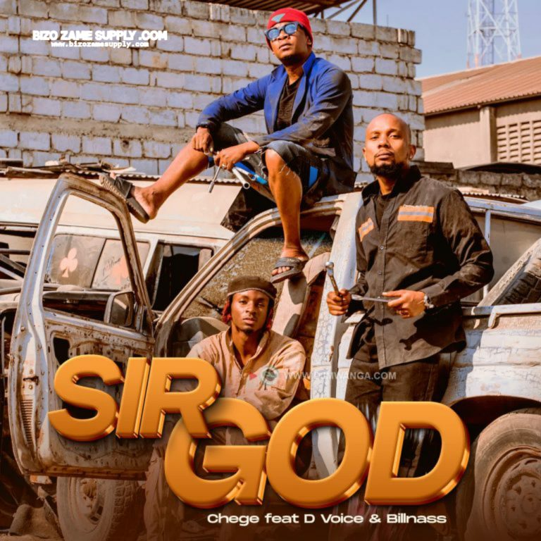 Audio | Chege ft D Voice & Billnass – Sir God | D...