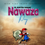 D Anta Man – Nawaza Pay | Download Audio