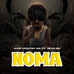 AUDIO : Juck Fighter Mc Ft. Beyn Mc – Noma | Download ...