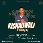 Audio | Q melody – kishauwali | download