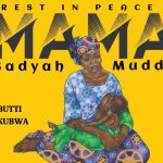 Audio | Butti Kubwa – R.i.ip Mama Shadya | Download
