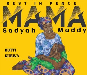 Audio | Butti Kubwa – R.i.ip Mama Shadya | Download