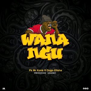 Audio | Pk mr konk ft dogo elisha – Wanangu | Bizo zam...