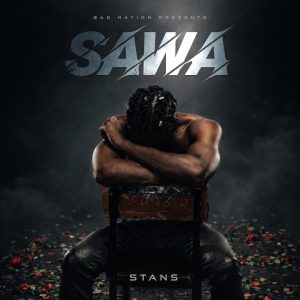AUDIO : Stans – Sawa | Download Mp3