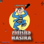 Audio | Chidady mc – Zidisha hasila | download