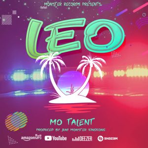 AUDIO | MO TALENT – LEO | DOWNLOAD