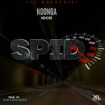 AUDIO || NDONGA NDOSI – NAKUJA SPIDI | DOWNLOAD