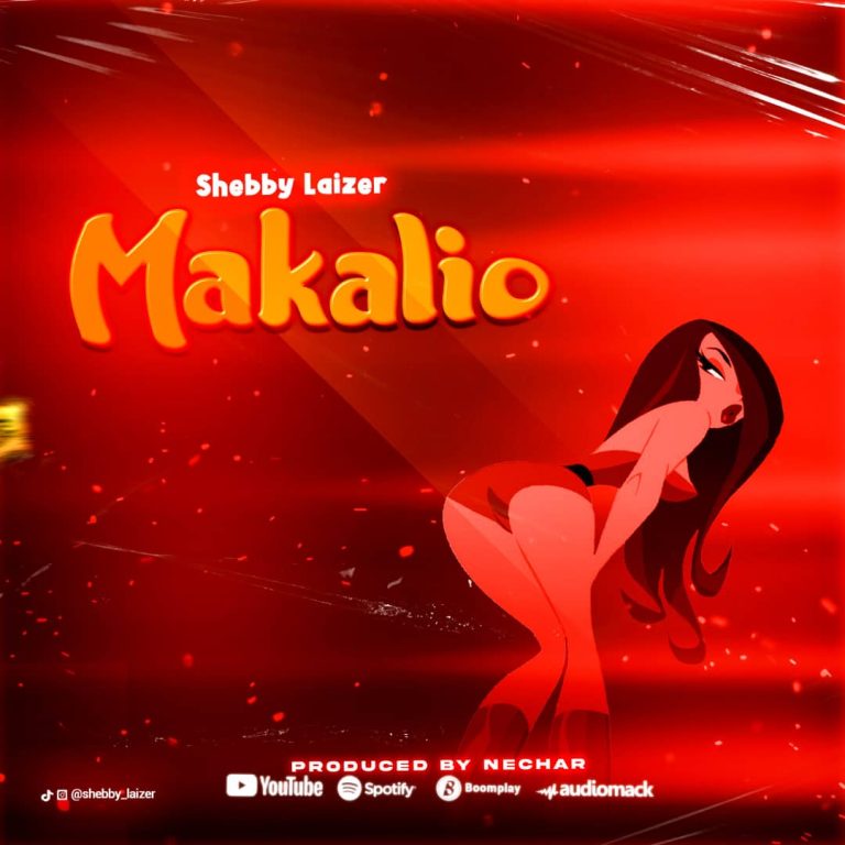 Audio | Shebby laizer – makalio | download