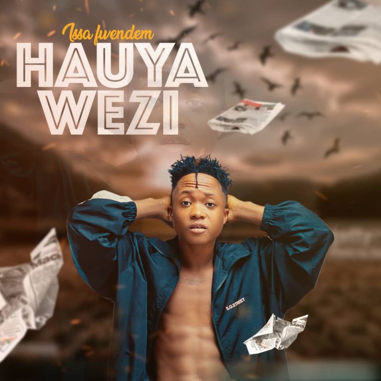 Audio | Issa fwendem – Hauyawezi | download