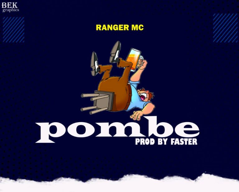 Audio | Ranger mc – Pombe | download