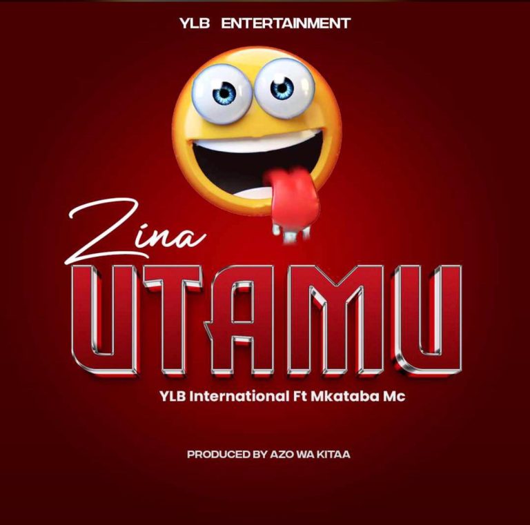 Audio | YLB international ft mkataba mc – Zina Utamu