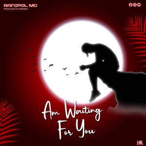 Audio | Ran Pol Mc – Am Waiting For You | Bizo Zame Su...