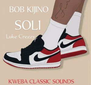 Audio | Bob Kijino – Soli | Bizo Zame Supply