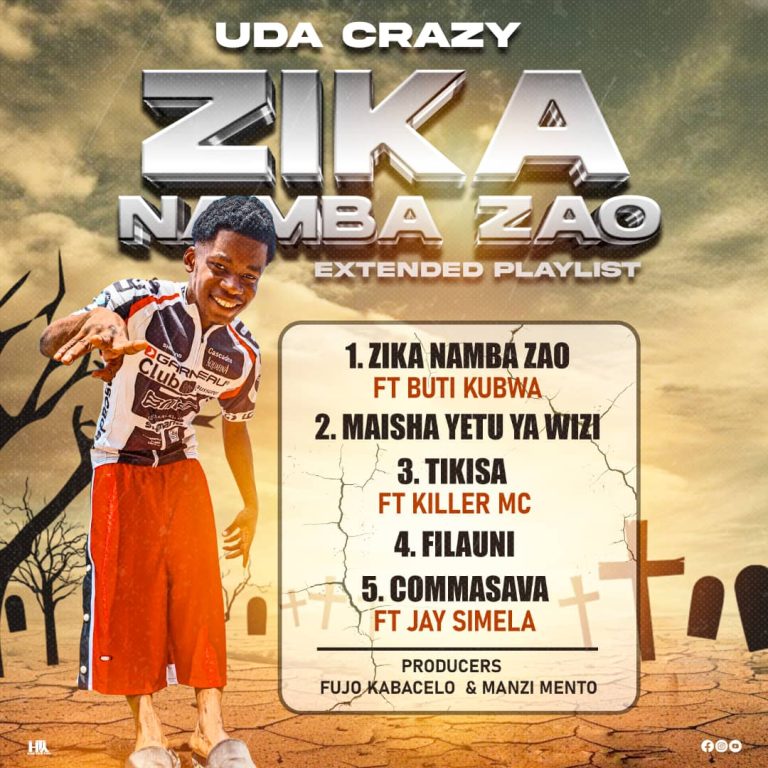 Ep | Uda Crazy – Zika Namba Zao | Download