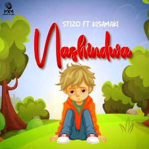 Stizo X Kisamaki – Nashindwa | Download Audio