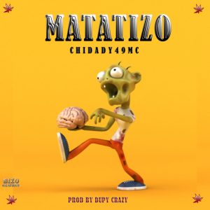 Audio | Chidady 49 mc – Matatizo_bizo zame supply