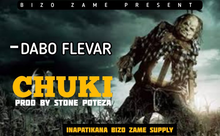 AUDIO || DABO FLEVAR – CHUKI || DOWNLOAD